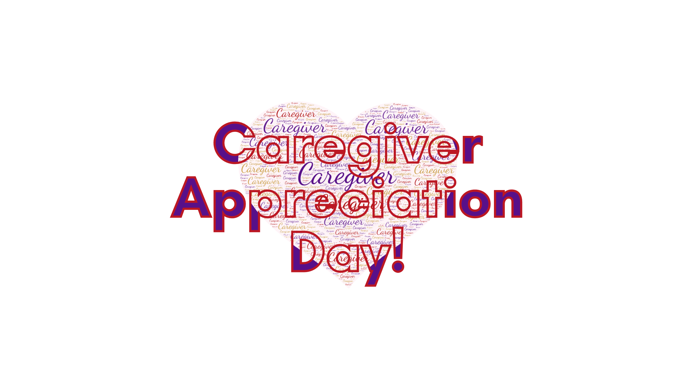 Shout out to Caregivers on Caregiver Appreciation Day! 